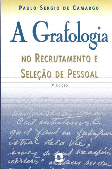Livro - A grafologia no recrutamento e seleção de pessoal Menor preço em Livro - A grafologia no recrutamento e seleção de pessoal