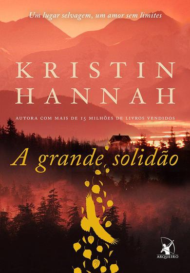 Imagem de Livro A Grande Solidão Kristin Hannah