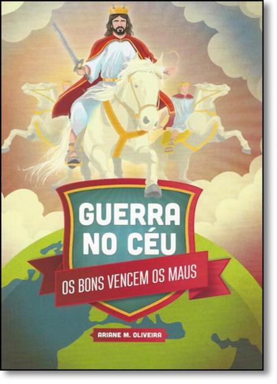 Imagem de Livro A Guerra No Ceu - Os Bons Vencem Os Maus - Cpb