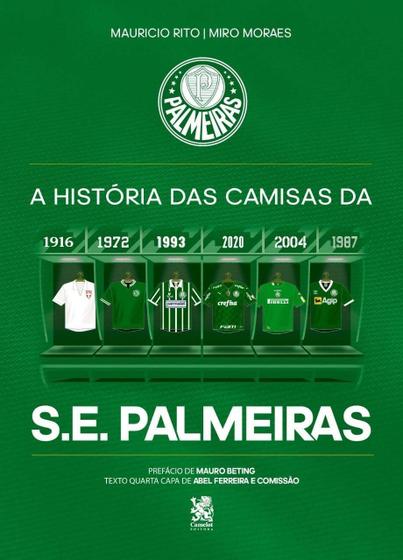 Imagem de Livro A História das Camisas da S E Palmeiras