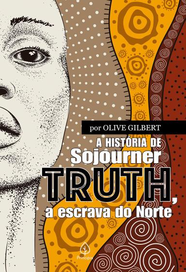 Imagem de Livro - A história de Sojourner Truth, a escrava do Norte