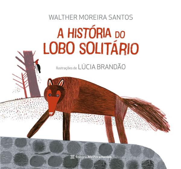 Imagem de Livro - A História do Lobo Solitário