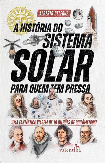 Imagem de Livro - A História do Sistema Solar para quem tem pressa