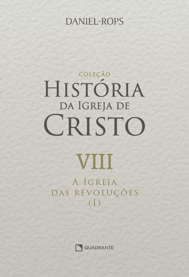 Imagem de Livro - A Igreja das revoluções (I) - Volume VIII