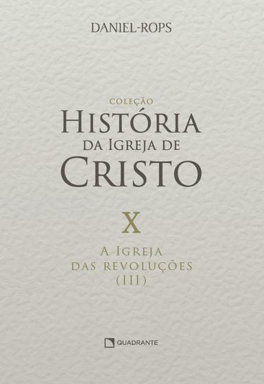 Imagem de Livro - A Igreja das revoluções (III) - Volume X