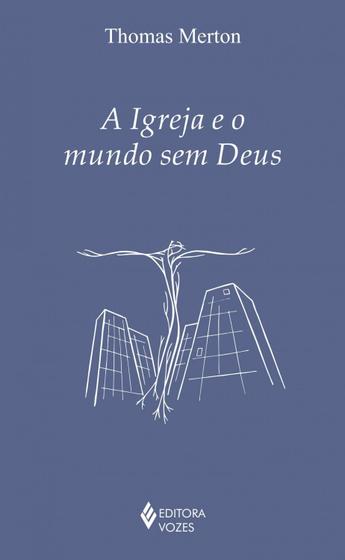 Imagem de Livro A Igreja e o Mundo sem Deus