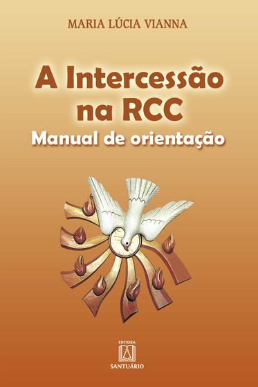 Imagem de Livro - A intercessão na RCC