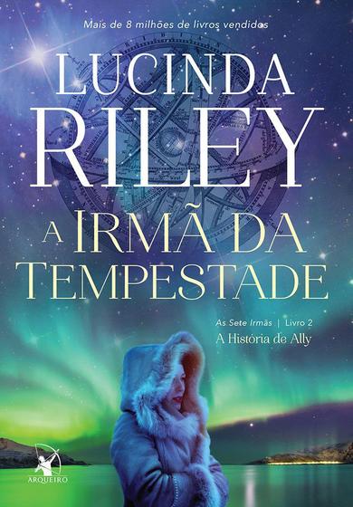 Imagem de Livro A irmã da Tempestade (As Sete Irmãs - Livro 2) A história de Ally