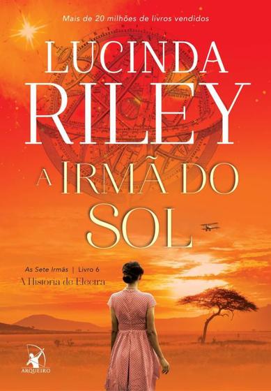 Imagem de Livro A Irmã do Sol - As Sete Irmãs Vol. 6 Lucinda Riley