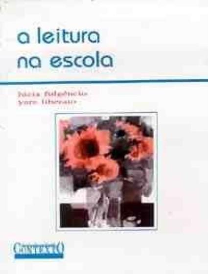 Imagem de Livro - A leitura na escola