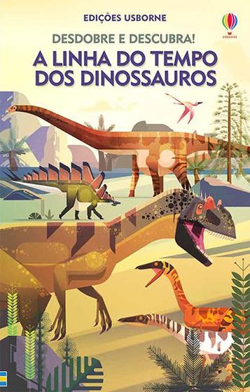 Imagem de Livro - A linha do tempo dos dinossauros: desdobre e descubra!