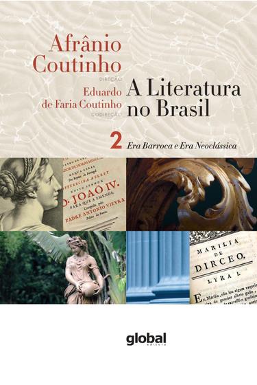 Imagem de Livro - A literatura no Brasil - Era Barroca e Era Neoclássica