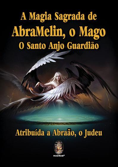 Imagem de Livro - A magia sagrada de AbraMelin, o Mago