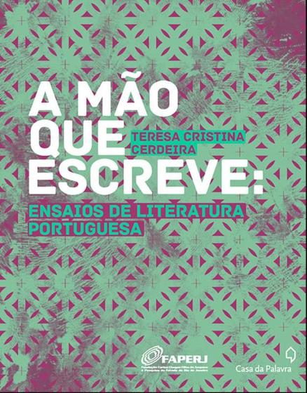 Imagem de Livro - A mão que escreve - ensaios de literatura portuguesa