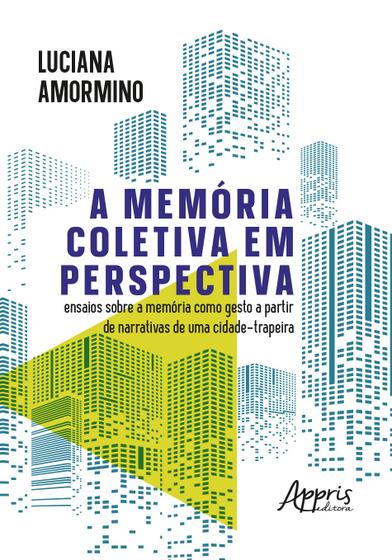 Imagem de Livro - A Memória Coletiva em Perspectiva