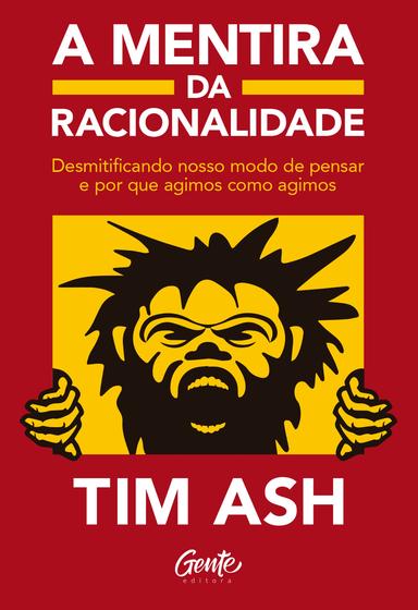 Imagem de Livro - A mentira da racionalidade