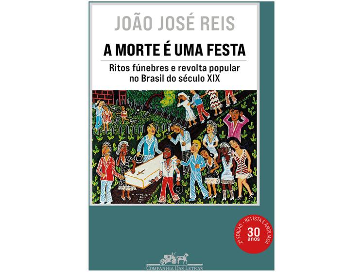 Imagem de Livro A Morte é uma Festa João José Reis