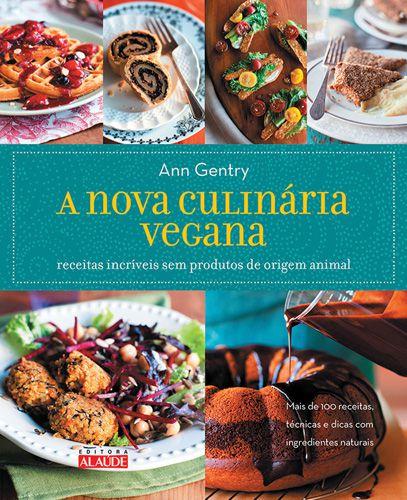Imagem de Livro - A nova culinária vegana