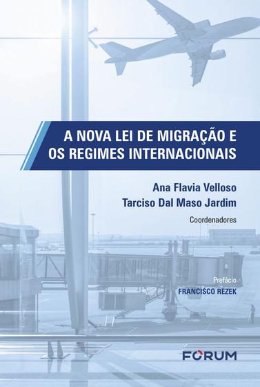 Imagem de Livro - A nova lei de migração e os regimes internacionais