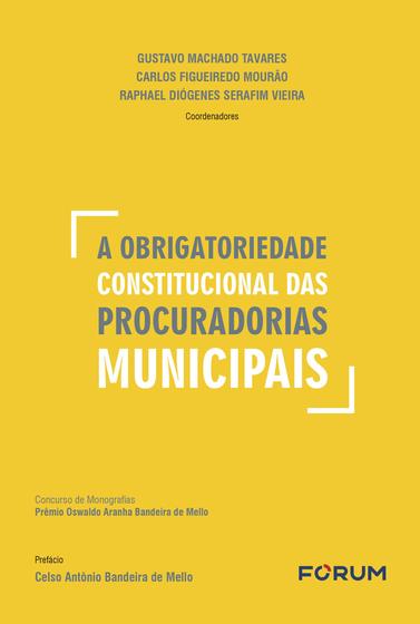 Imagem de Livro - A Obrigatoriedade Constitucional das Procuradorias Municipais