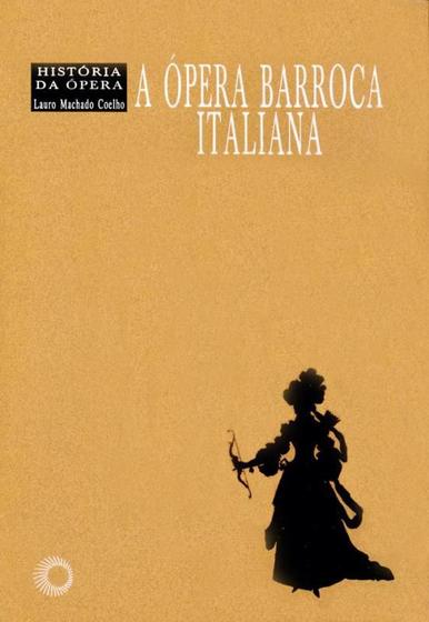Imagem de Livro - A ópera barroca italiana