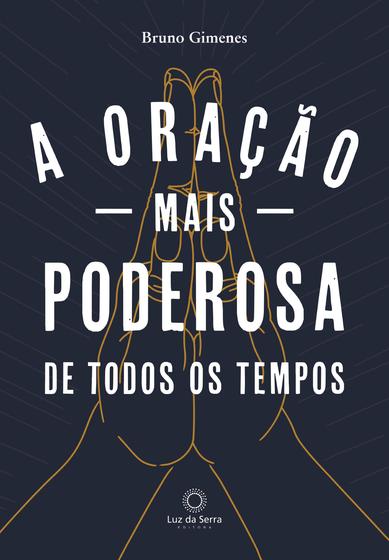 Imagem de Livro - A Oração mais Poderosa de Todos os Tempos