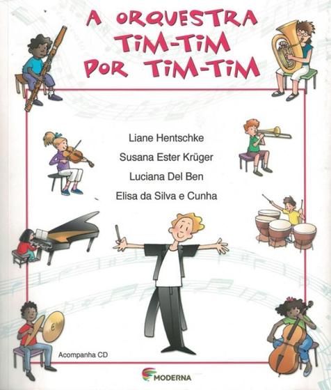Imagem de Livro - A orquestra tim-tim por tim-tim