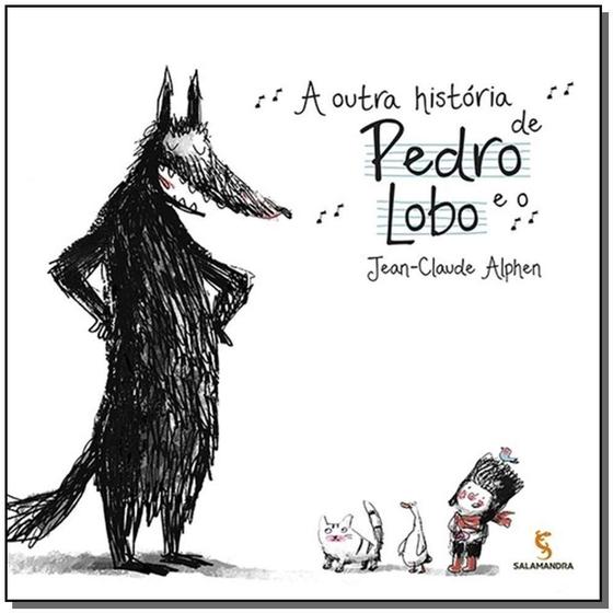 Imagem de Livro - A outra história de Pedro e o lobo