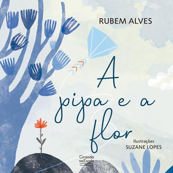 Imagem de Livro - A pipa e a flor