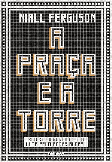 Imagem de Livro - A praça e a torre