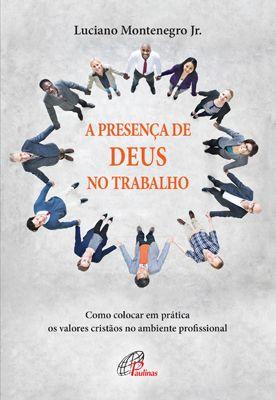 Imagem de Livro - A presença de Deus no trabalho