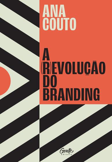 Imagem de Livro - A (r)evolução do branding