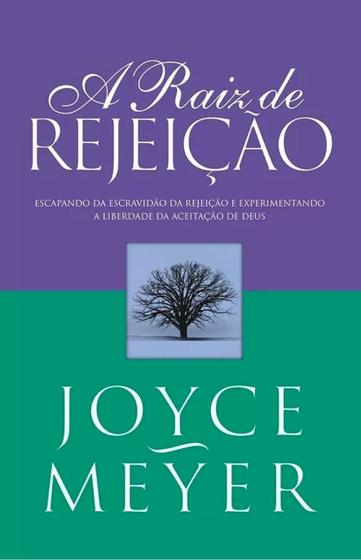 Imagem de Livro A Raiz De Rejeição - Joyce Meyer