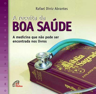 Imagem de Livro - A receita da boa saúde