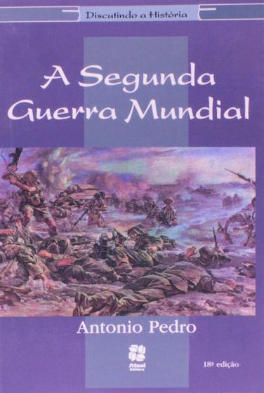 Imagem de Livro - A segunda Guerra Mundial