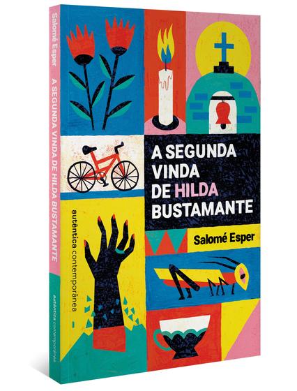 Imagem de Livro - A segunda vinda de Hilda Bustamante