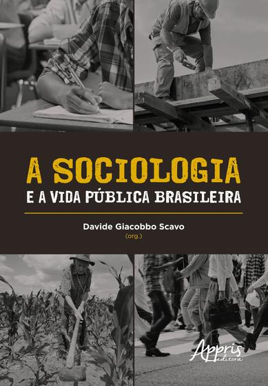 Imagem de Livro - A sociologia e a vida pública brasileira