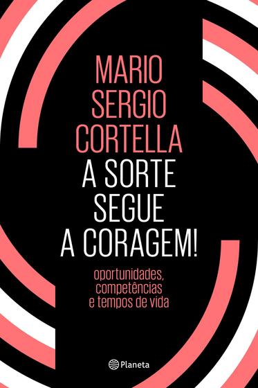 Imagem de Livro - A sorte segue a coragem!
