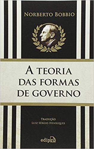 Imagem de Livro - A teoria das formas de governo na história do pensamento político