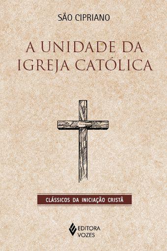 Imagem de Livro - A unidade da Igreja Católica