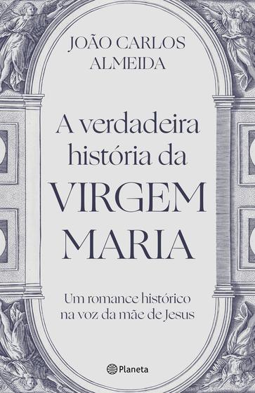 Imagem de Livro - A verdadeira história da virgem Maria