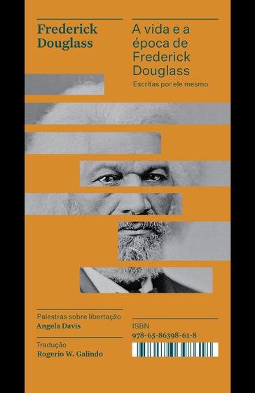 Imagem de Livro - A vida e a época de Frederick Douglass escritas por ele mesmo - Coleção Acervo