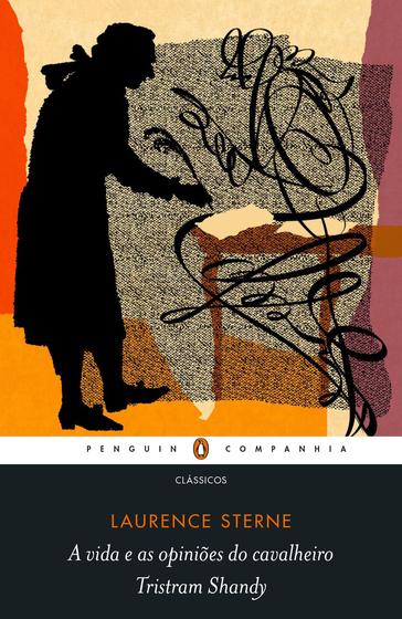 Imagem de Livro - A vida e as opiniões do cavalheiro Tristram Shandy (Nova edição)