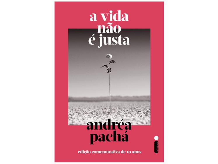 Imagem de Livro A Vida Não É Justa Andréa Pachá
