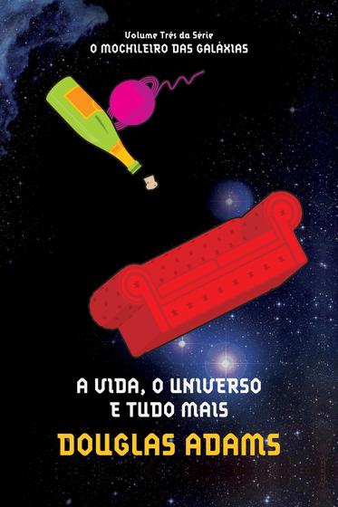 Imagem de Livro - A vida, o universo e tudo mais (O mochileiro das galáxias – Livro 3)