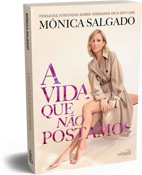 Imagem de Livro - A vida que não postamos: Pensatas atrevidas sobre verdades on e off-line