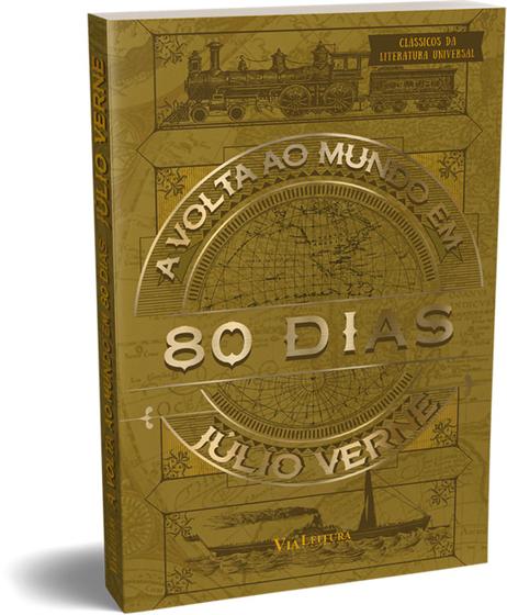 Livro - A Volta ao Mundo em 80 Dias - Júlio Verne Menor preço em Livro - A Volta ao Mundo em 80 Dias - Júlio Verne