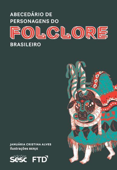 Imagem de Livro - Abecedário de personagens do folclore brasileiro