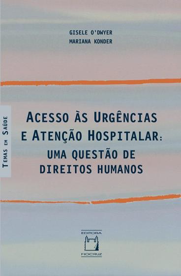 Imagem de Livro - Acesso às urgências e atenção hospitalar