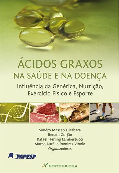 Livro - Ácidos graxos na saúde e na doença Menor preço em Livro - Ácidos graxos na saúde e na doença